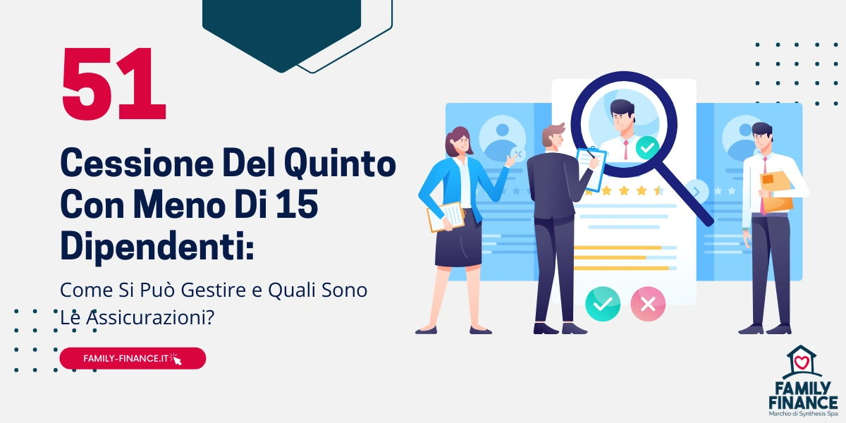 Cessione Del Quinto Con Meno Di 15 Dipendenti: Si Può Fare?