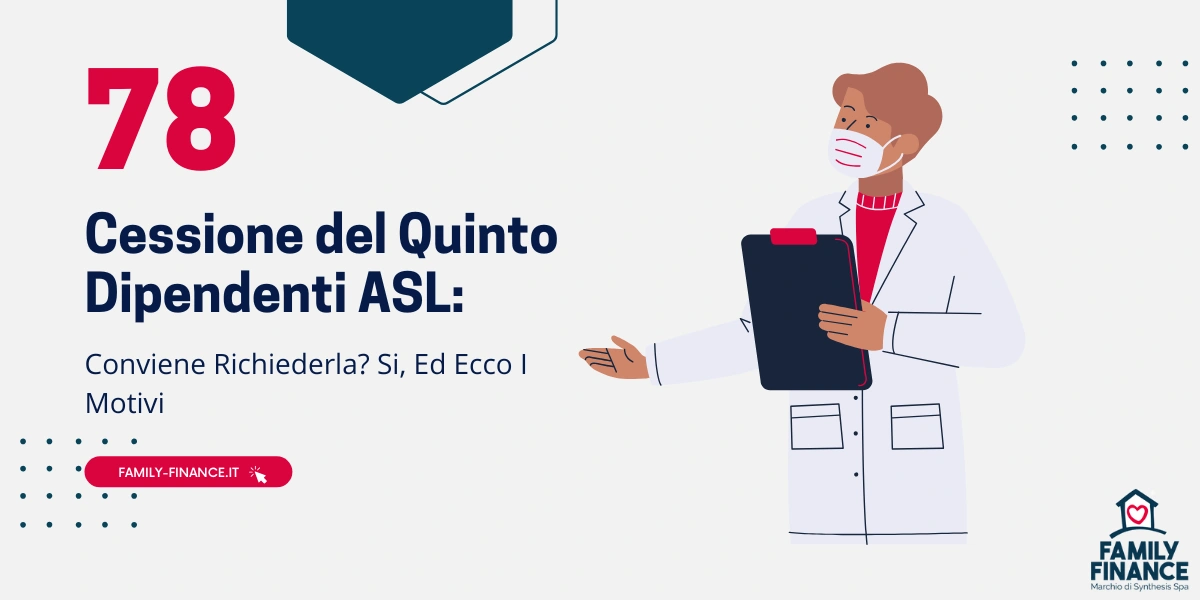 Cessione del Quinto Dipendenti ASL: Richiesta & Informazioni