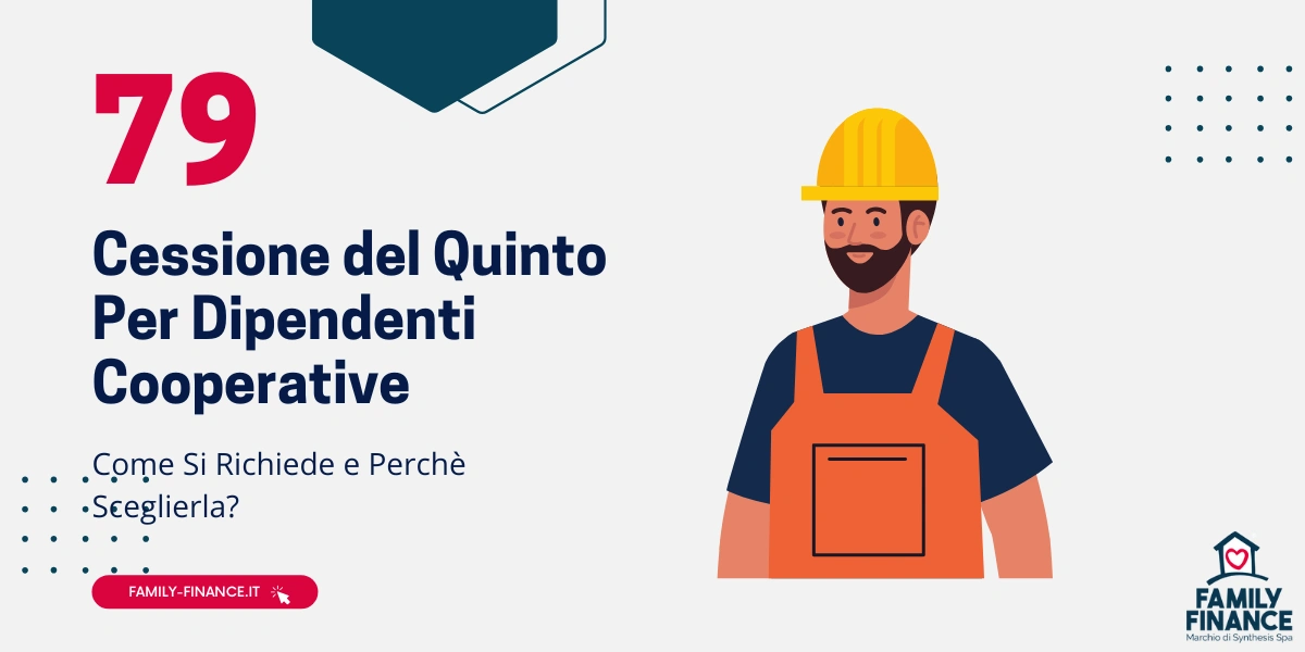 Cessione Del Quinto Per Dipendenti Cooperative