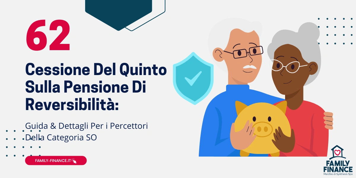 Cessione Del Quinto Sulla Pensione Di Reversibilità