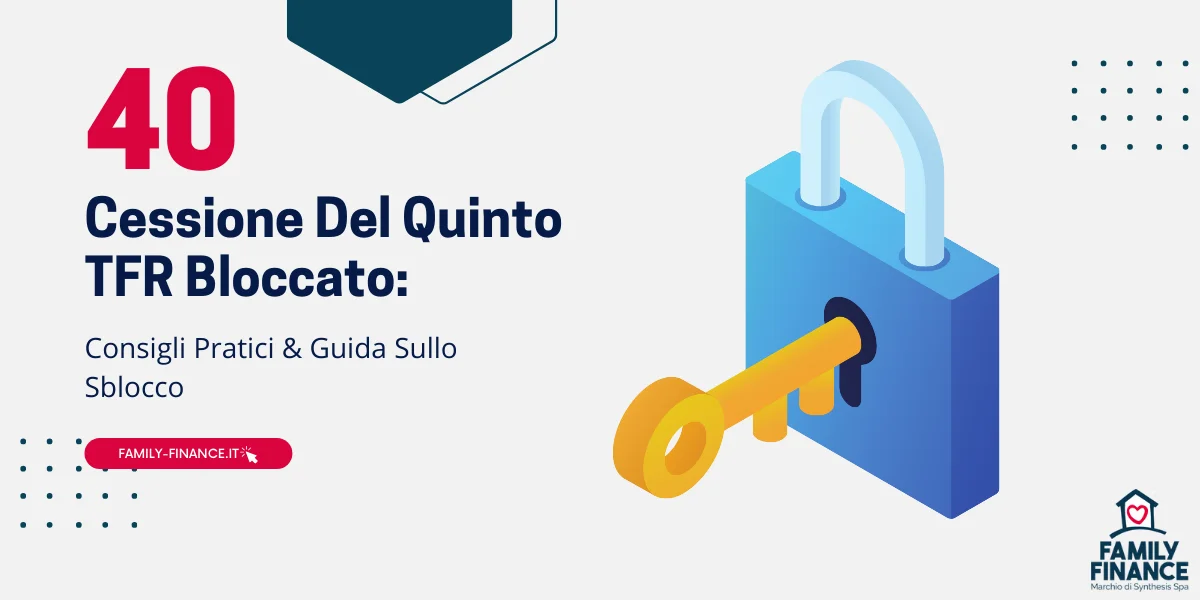 Cessione Del Quinto TFR Bloccato