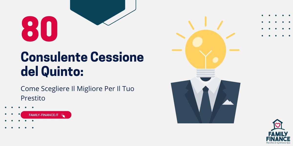 Consulente Cessione del Quinto: Guida alla Ricerca