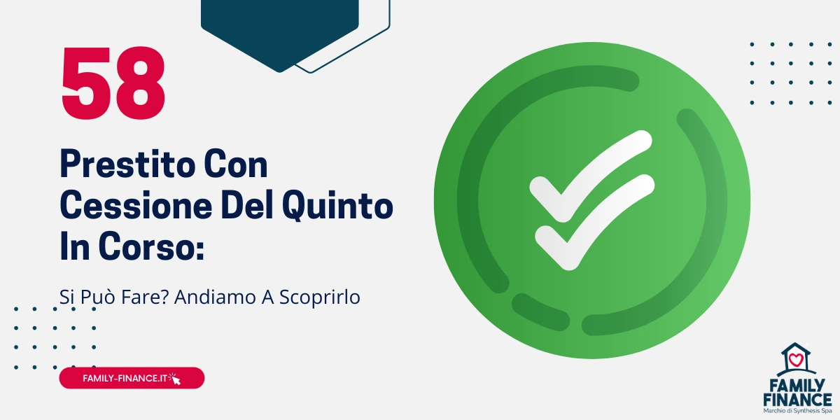 Prestito Con Cessione Del Quinto In Corso