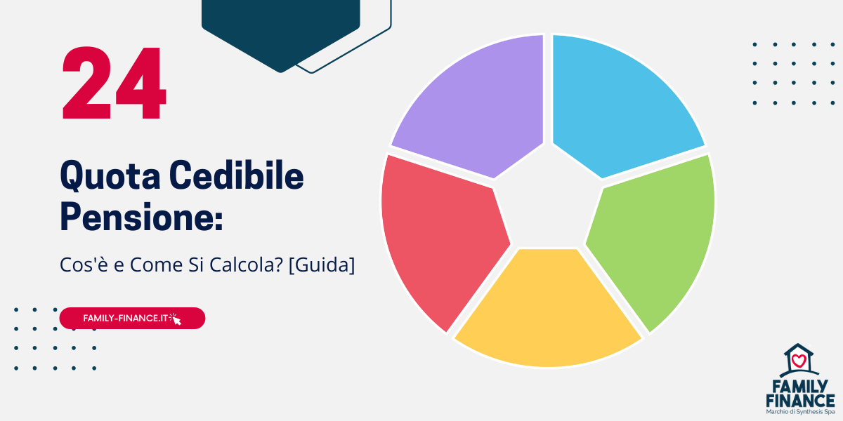Quota Cedibile Pensione: Cos'è e Come Si Calcola? [Guida]