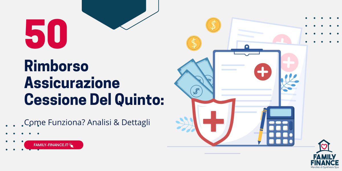 Rimborso Assicurazione Cessione Del Quinto: Come Gestirlo?