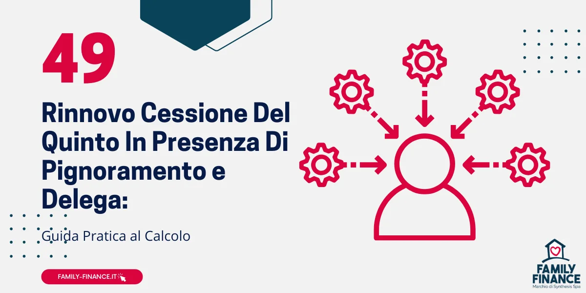 Rinnovo Cessione Del Quinto In Presenza Di Pignoramento e Delega